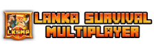 Lanka Survival Multiplayer Community